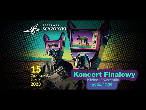Scyzoryki Festiwal 2023 - skrót z Koncertu Finałowego