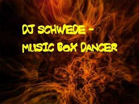 Dj Schwede - Music Box Dancer