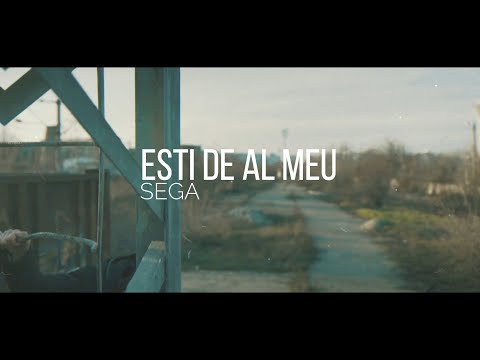 02. Sega - Esti de al meu (Videoclip Oficial)