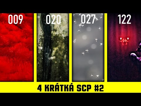 4 krátká SCP #2 - 009, 020, 027, 122