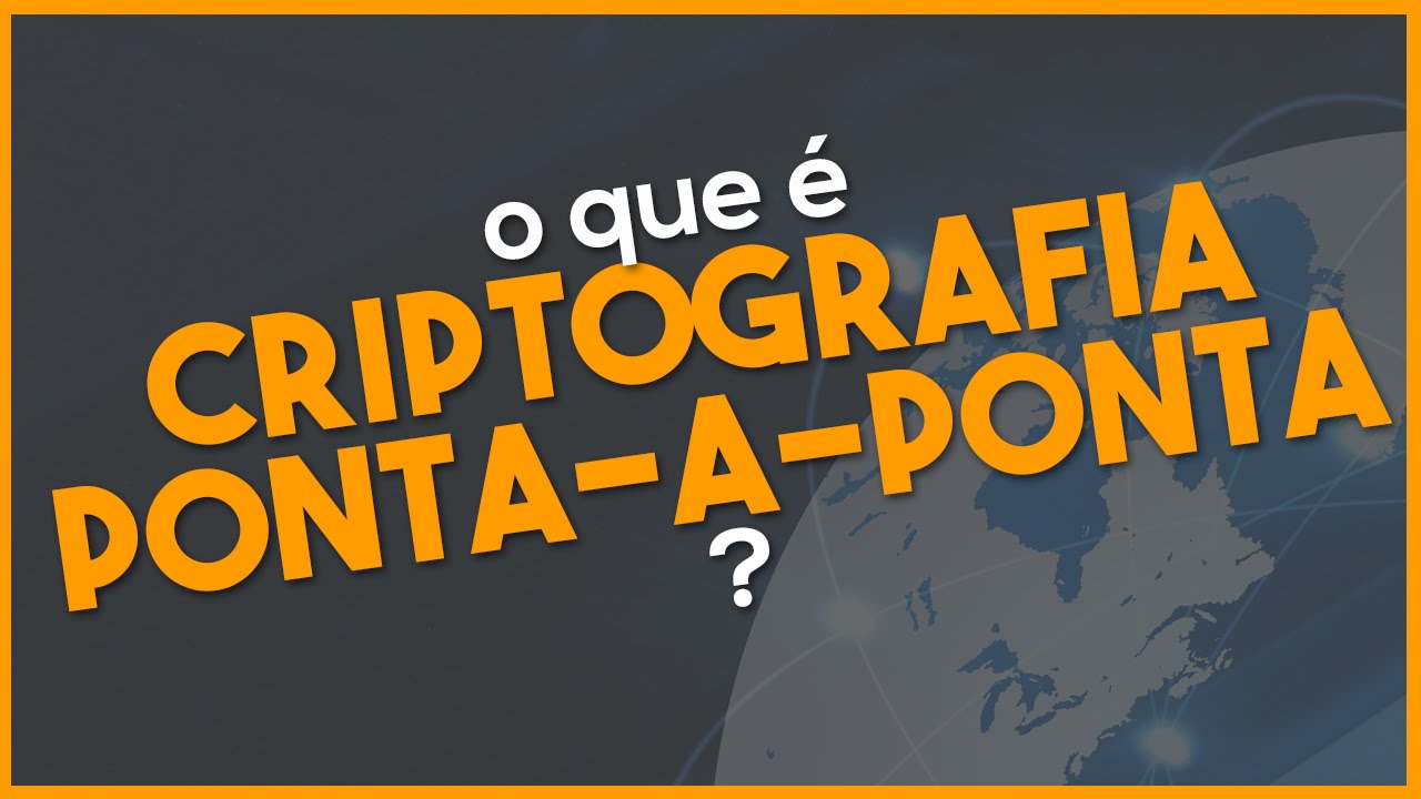 Criptografia ponta a ponta: o guia essencial de segurança online