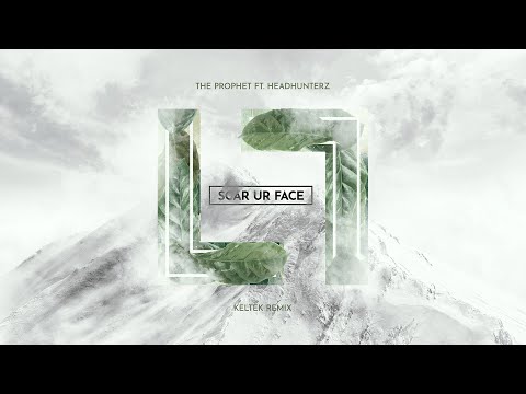 The Prophet ft. Headhunterz - Scar Ur Face (KELTEK Remix) (Official Audio)