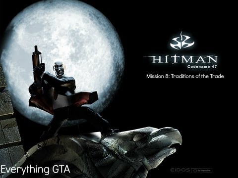 Hitman Codename 47 Mission 8 Traditions of the Trade