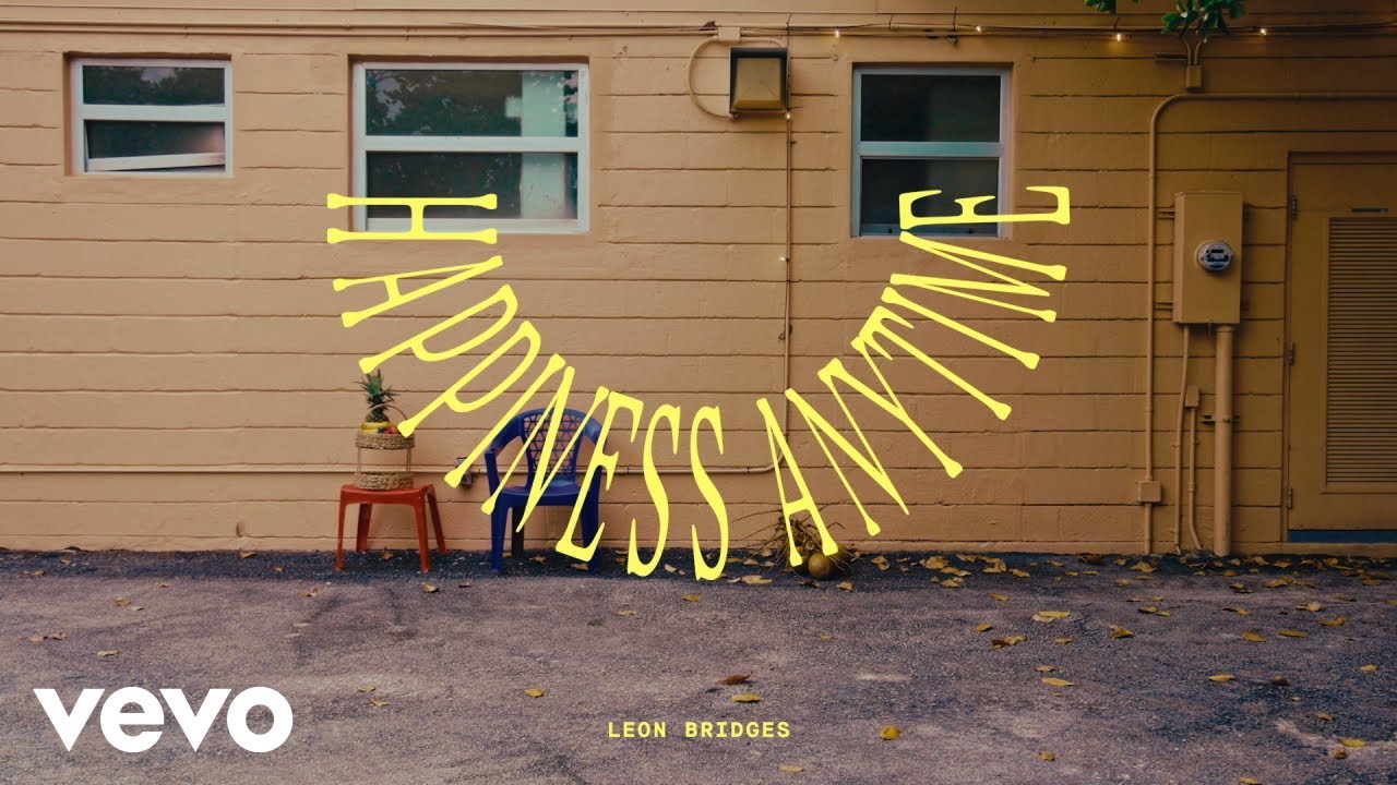 Leon Bridges - Happiness Anytime (Official Lyric Video) - YouTube