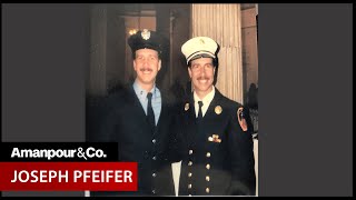 FDNY Chief at WTC on 9/11: It Was the Last Time I Saw My Brother | Amanpour and Company