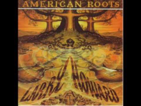 Larry Howard - American Roots - 1998 - Boogie Man - Dimitris Lesini Greece