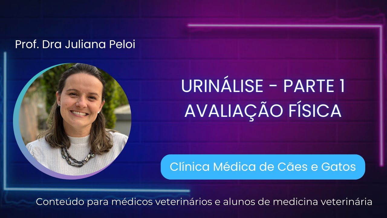 URINÁLISE - AVALIAÇÃO FÍSICA