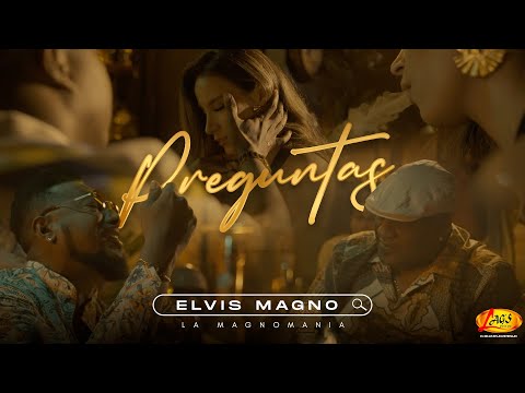 Elvis Magno FT. Mandy - Preguntas (Video Oficial)