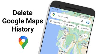 How to Delete Google Maps Search History