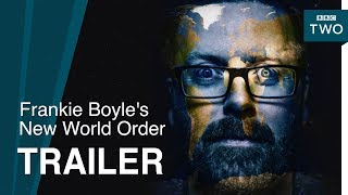 Frankie Boyle's New World Order: Trailer - BBC Two