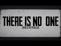 There Is No One