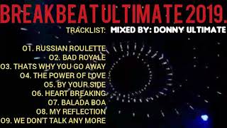 Download lagu BREAKBEAT ULTIMATE 2019 ( DONNY ULTIMATE ) mp3 Download lagu BREAKBEAT ULTIMATE 2019 ( DONNY ULTIMATE ) mp3