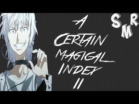 A Certain Magical Index II (Toaru Majutsu no Index II) - Spartan Media Reviews