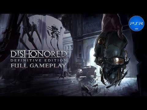 Dishonored Definitive Edition Full Gameplay [PS5 4K HDR] No Commentary All Cutscenes