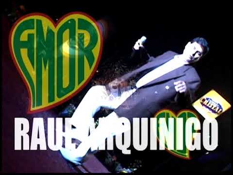 RAUL ARQUINIGO / 4TO CONCIERTO EN VIVO COMPLETO / PRODUCCIONES AMOR AMOR