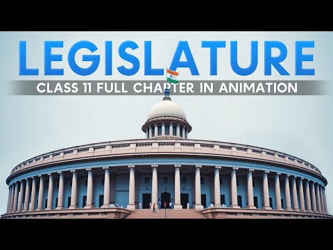 Legislature Class 11 Chapter 5 political science in one shot by Animation
