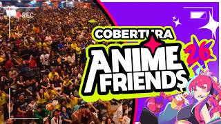 COMO FOI O ANIME FRIENDS 2026?