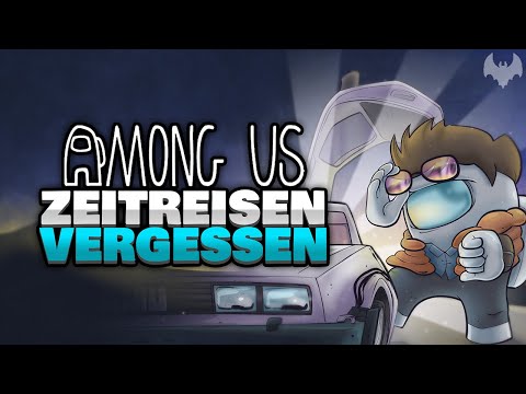 ZEITREISEN wurden VERGESSEN 🕐 - ♠ Among Us ♠