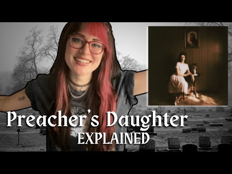 Ethel Cain's "Preacher's Daughter" Explained: Song-By-Song Analysis