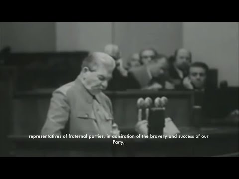 Joseph Stalin Speech 1952-  19th Congress of Communist Party of USSR