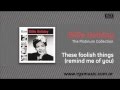 Billie Holiday - These foolish things (remind me of you)