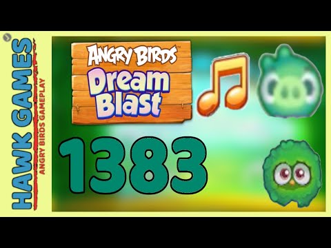 Angry Birds Dream Blast Level 1383 - Walkthrough, No Boosters