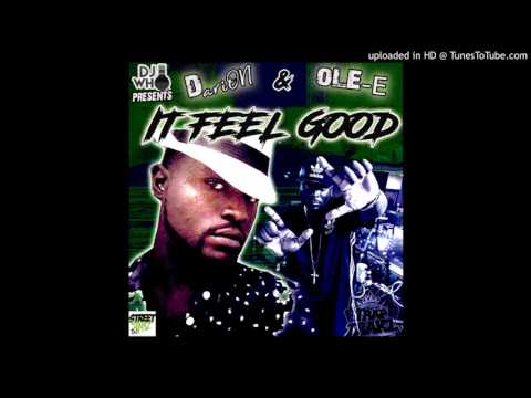 DariON-ft. OLE -E - IT FEEL GOOD (TrapTrakz Rmx)