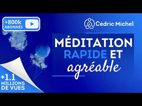 Petite meditation agreable (12 min)