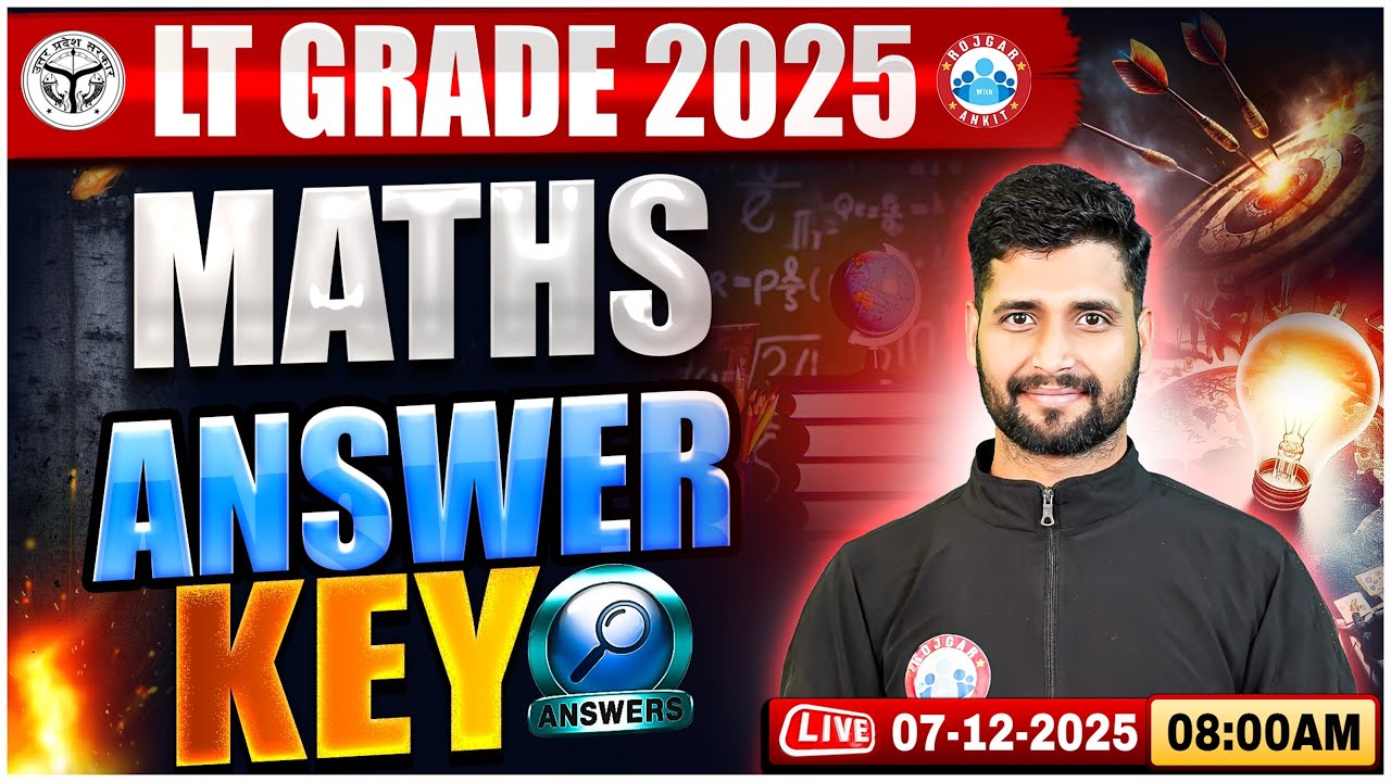 UP LT Grade Vacancy 2025 | LT Grade Maths Answer Key 2025 | UPPSC LT Grade Maths Paper Solution