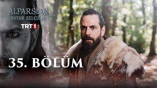 Alparslan Buyuk Selcuklu Episode 35 English