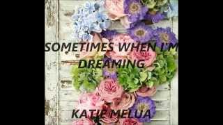 SOMETIMES WHEN I&#39;M DREAMING  WITH  KATIE MELUA