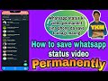 How To Save Whatsapp Status Video Permanently Manipuri