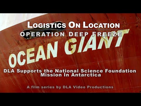 Logistics On Location: Operation Deep Freeze, DLA Supports NSF Mission in Antarctica  (Open Cap)