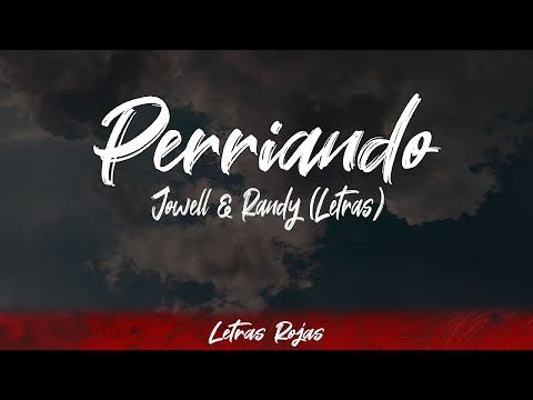 Jowell & Randy - Perriando (Lyrics/Letra) | #WingLyrics