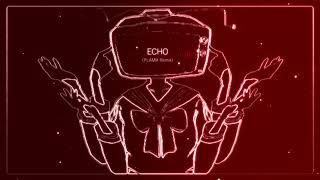 Download lagu Crusher-P - ECHO (PLAMA Remix) [2019 Remake] ft. 鏡音リン&レン mp3