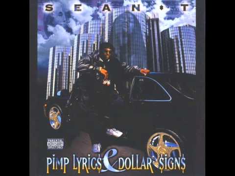 SEAN T - Pimp Lyrics & Dollar Signs