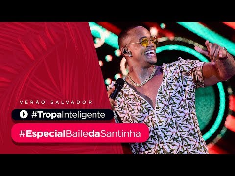 TROPA INTELIGENTE - Especial Baile da Santinha Verão | Léo Santana