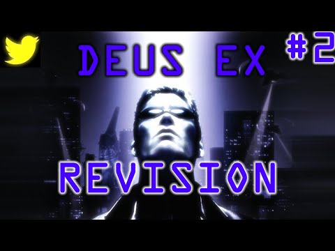 Deus Ex | Revision Mod | Realistic Difficulty | 1080p 60fps | Part 2.