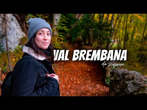 Discovering the VAL BREMBANA 🍁 Among villages, trekking & foliage