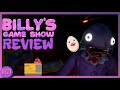 Billy S Game Show REVIEW
