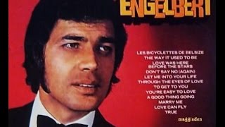 LET ME INTO YOUR LIFE = ENGELBERT HUMPERDINCK