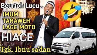 Download lagu DAKWAH ACEH TGK IBNU SA'DAN LUCU | TGK IMUM LAGE MOTO HIACE  mp3