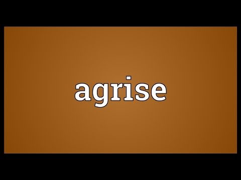 Agrise Meaning