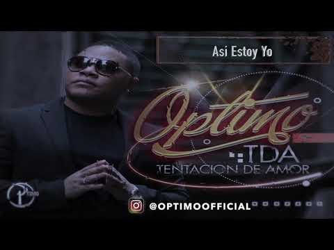 OPTIMO - Asi estoy yo