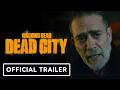 The Walking Dead Dead City Official Season 3 Trailer 2026 Jeffrey Dean Morgan