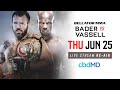 Re-Air | Bellator 186 Ryan Bader vs. Linton Vassell