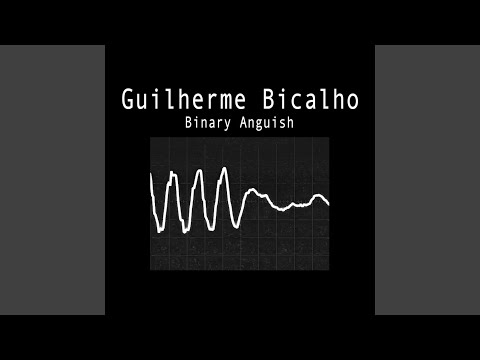 Binary Anguish