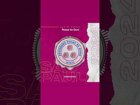 Rosas de Ouro - 2024