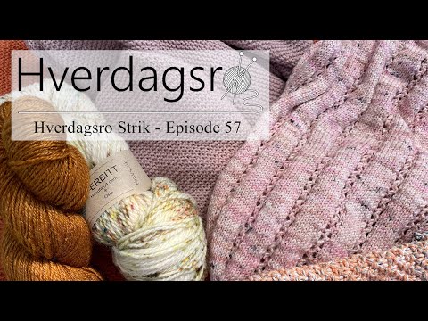 Hverdagsro Strik, Episode 57 - Strik i maj