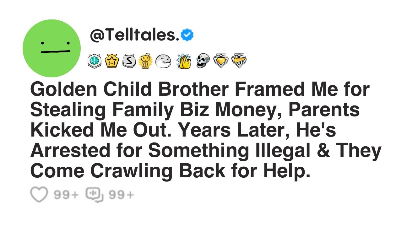 Golden Child Brother Framed Me for Stealing Family Biz Money, Parents Kicked Me Out. Years Later...